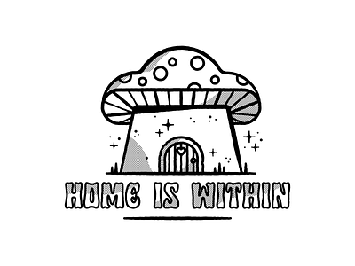 Home is Within heart home illustration love motivational mushroom simple toadstall uplifting within