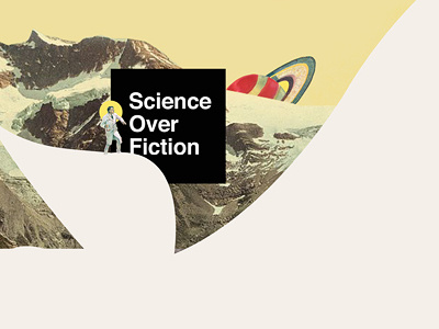 Science Over Fiction