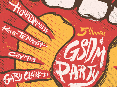GSD&M SXSW Party Poster bands coyotes gary clark jr gig gsdm houndmouth kate tempest party poster sxsw uvula yell