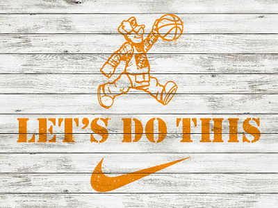 Let's Do This basketball construction home depot logo mashup nike painted parody silly wood