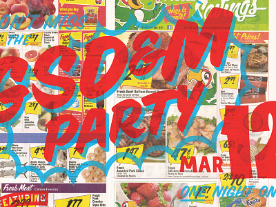 Party poster idea brush done event grocery hand newsprint overprint party poster screen script store