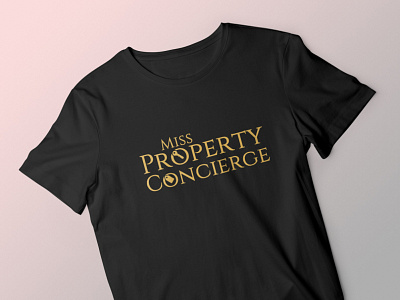 Miss Property Concierge t shirt branding illustration logo merch by amazon teespring tshirt tshirt design tshirt graphics tshirt mockup typography