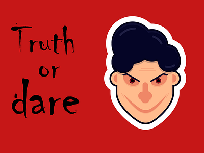 Truth Or Dare [Sticker]