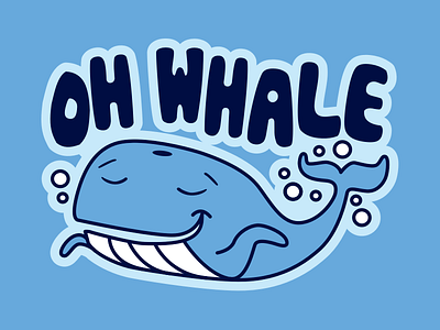 Oh Whale cartoon funny humor illustration pun vector whale