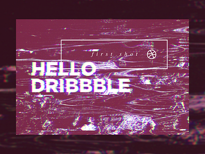 Hello Dribbble! debut design dribbble firstshot hello