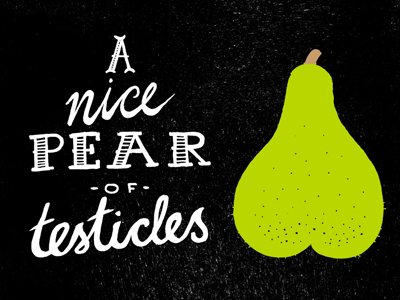 Pear handlettering pear testicles