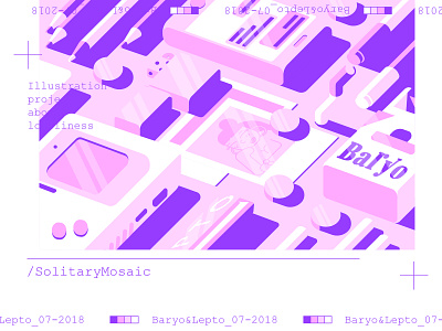 /SolitaryMosaic baryo design flat illustration illustrator isometric lepto vector