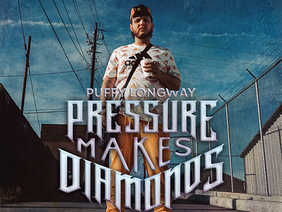 Puffy Longway "Pressure Makes Diamonds" Album Cover album art cover graphic design