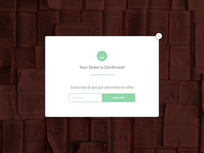 Pop-Up Overlay - Subscription Confirmation Message clean daily 100 daily 100 challenge daily challange daily ui dribbble daily ui inspiration debut debut shot desiginspiration ingridable interface design invision studio invisionstudio landing page design popular popup ui uidesign uielements ux