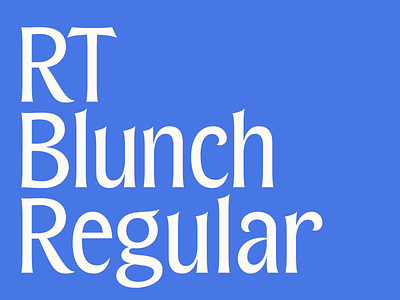 RT Blunch (WIP) app brand branding creative lettering lubalin magazine packaging serif typespire typography