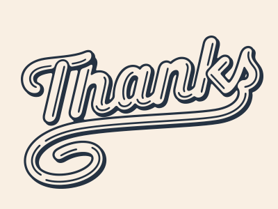 Thanks! custom type hand lettering lettering light logo modern monoline print texture thanks type vintage