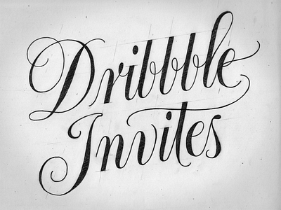 Two Dribbble Invites calligraphy copperplate drawing dribbble invites flourish hand drawn lettering script