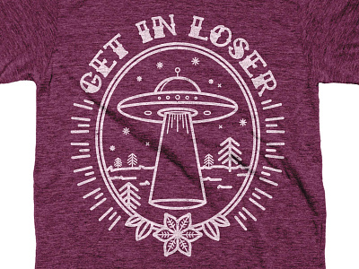 Get In Loser funny line art line work mean girls shirt design traditional ufo