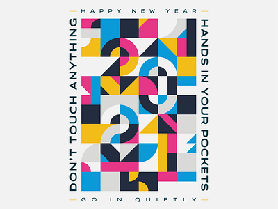 Let's go in, quietly... design geometric art grid illustration new year new years typography vector