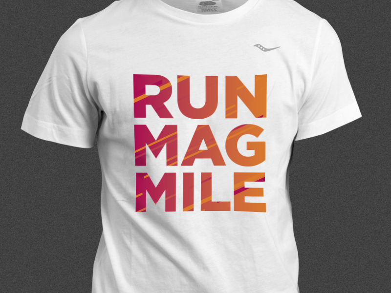 Run Mag Mile Shirt by DesignScout on Dribbble