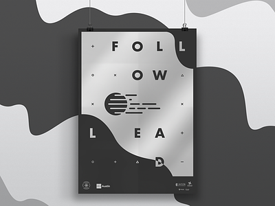 Follow, Lead aiga poster