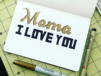 Mama, I love you darold dpcreates drawing lettering pinnock typography vision