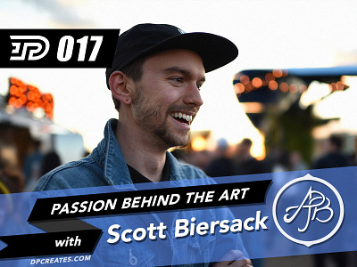 Scott Biersack | PBTA 017 darold darold pinnock design dpcreates drawing lettering passion behind the art pbta pinnock podcast typography