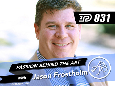 Jason Frostholm | PBTA 007 darold darold pinnock dpcreates drawing lettering logo logotype passion pinnock podcast typography
