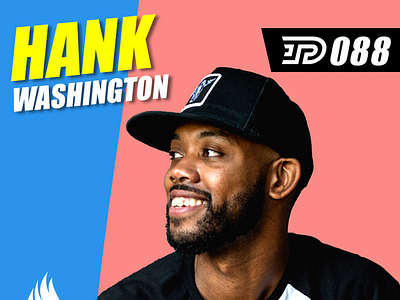 Hank Washington | PBTA Show 088 creativepodcast darold pinnock design dpcreates podcast typography