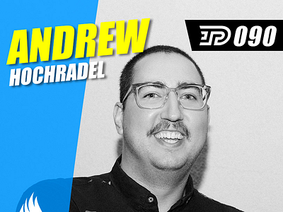 ANDREW HOCHRADEL | PBTA SHOW 090 creative podcast creativepodcast design dpcreates interview passion behind the art podcast