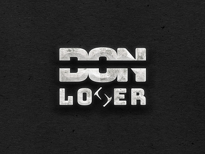 Don Loser - Logo Design branding logo logo design logotype