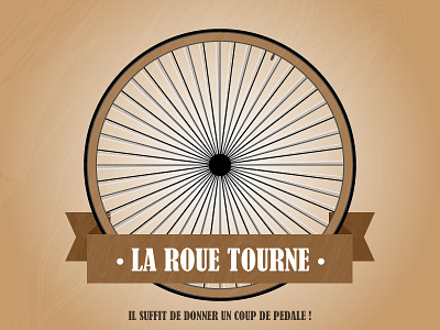 La Roue Tourne