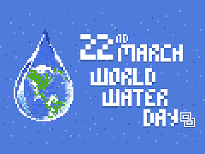World Water Day - March 22th (English version) design earth flat icon pixaki pixel pixel art solosalsero vector water