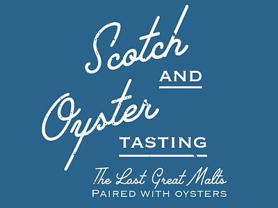 Scotch X Oysters Tasting