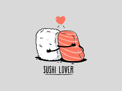 Sushi Lover cartoon clothing cute design drawing foods funny handdrawn illustration illustrator love restaurant sushi t shirt t shirt design valentine