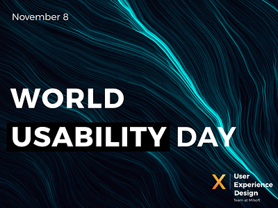 World Usability Day experience information design ui usability ux world
