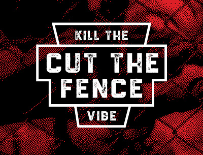 Cut the fence badge branding design flat graffiti graffiti art illustration logo minimal sticker typography typography logo