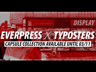 Display Type Capsule Collection Everpress X Typosters badge bold branding ecommerce editorial everpress illustration logo red tshirts type typography typosters