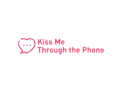 Kiss Me Through the Phone animation book branding layout logo research stop motion typogaphy ui ux visual system