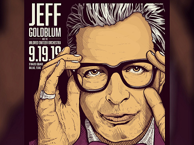 Jeff Goldblum Gig Poster art design drawing gig poster graphic design illustration portrait poster screenprinted