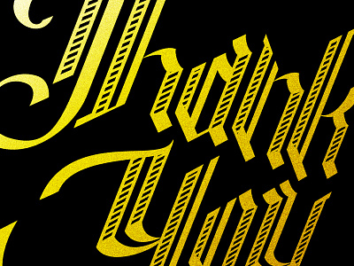 Thank You blackletter calligraphy edmonton lettering