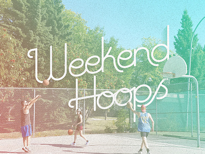 Weekend Hoops basketball calligraphy editorial edmonton lettering sports typography