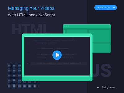 Managing Your Videos With HTML and JavaScript article dashboad design frontend graphic design html illustration interface javascript ui video visual design web webdevelopment