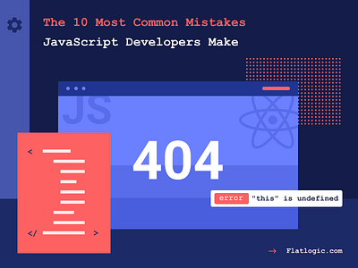 The 10 Most Common Mistakes JavaScript Developers Make article blog design designs frontend graphicdesign illustration interface javascript ui design uiux ux web webdev webdevelopment