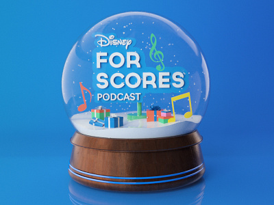 Disney - For Scores Podcast Holiday Globe 3d animation branding cinema4d disney holiday motion graphics octane snowglobe