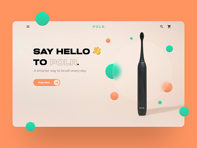 P O L R | Website Design animation ecommerce fun health care oralcare toothbrush ui ux website website design