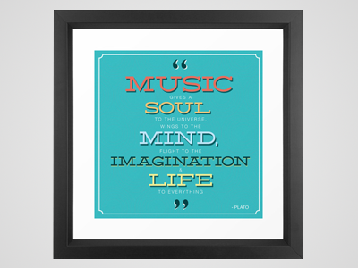 Life To Everything design graphic design imagination life mind music plato quotes soul typography