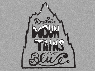 The Mountains Are Blue hand lettering typography
