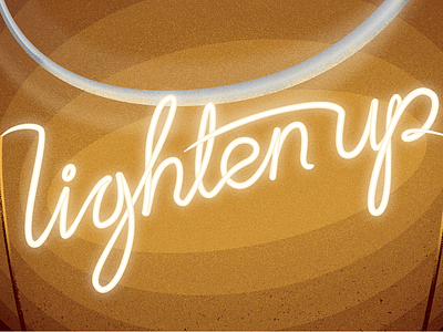 Lighten Up filament font hand lettering lettering light lightbulb motivational poster script vectorised