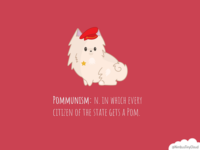 The Pommunist Revolution character design cute dog illustration kawaii pet political cartoon pom pomeranian pun vector illustration