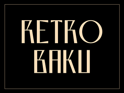 Retro Baku - Condensed Elegant Font art deco baku condensed logo logotype retro type typography vintage