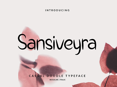 Sansiveyra Font branding design font hand lettering handlettering illustration layout lettering typography vector