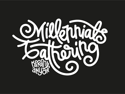 Lettering: Millennials Gathering - Karanganyar font hand lettering handlettering handmade handwrittenfont lettering typography vector