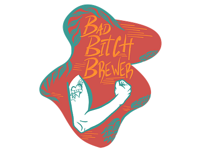 Bad Bitch Brewer Sticker