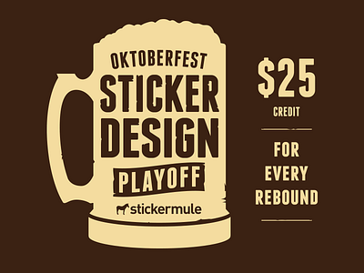 Oktoberfest Sticker Design Playoff contest playoff rebound sticker mule stickers